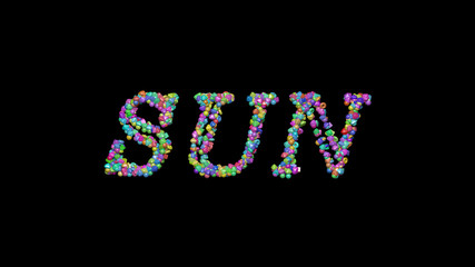 Sun written in 3D illustration by colorful small objects casting shadow on a black background