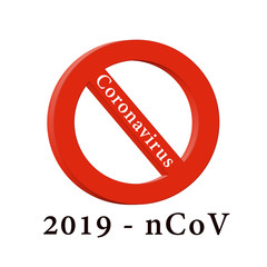 Stop coronavirus. Coronavirus outbreak. Coronavirus danger and public health risk disease and flu outbreak.Dangerous chinese 2019-ncov coronavirus.