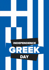 Greek Independence Day. National happy holiday, celebrated annual in March 25. Greece flag. Greek blue color. Patriotic elements. Poster, card, banner and background. Vector illustration