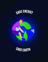 Obraz premium Save Energy vector concept with a male character hugging an earth planet, isolated in dark blue space background