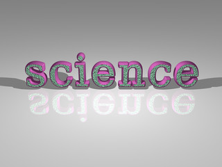 Colorful text of science rendered in 3D casting shadows, ideal image for conceptual display and graphical applications