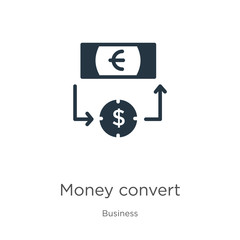 Money convert icon vector. Trendy flat money convert icon from business collection isolated on white background. Vector illustration can be used for web and mobile graphic design, logo, eps10