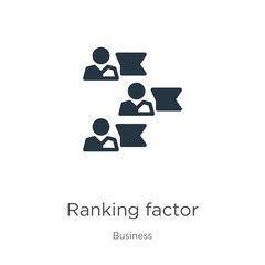 Ranking factor icon vector. Trendy flat ranking factor icon from business collection isolated on white background. Vector illustration can be used for web and mobile graphic design, logo, eps10