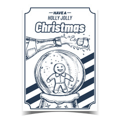 Christmas Holly Jolly Advertising Banner Vector. Christmas Snow Globe With Biscuit Man Souvenir And Splashing Champagne Bottle. Xmas Present Sphere Template Designed Monochrome Illustration
