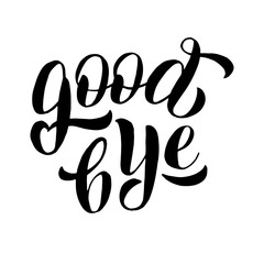 Goodbye lettering text phrase. Farewell party banner, postcard, gift card. Retirement or leaving party sign. Vector eps 10.