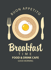 Vector banner with inscription Breakfast time. Flat illustration with appetizing pasta, fried egg on a plate with fork and knife in retro style on the black background. Morning banner or menu