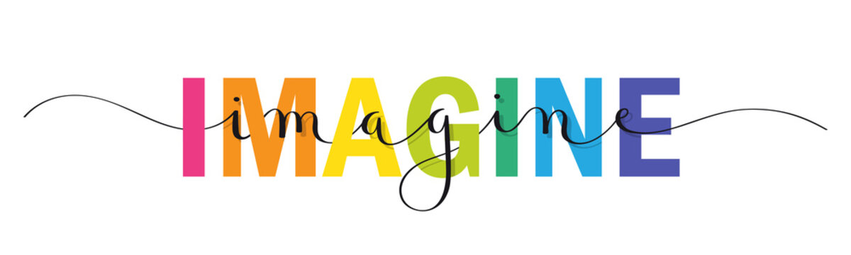 IMAGINE vector rainbow-colored mixed typography banner with interwoven brush calligraphy