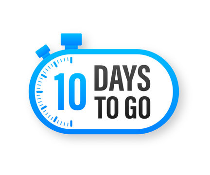 10 Days to go. Countdown timer. Clock icon. Time icon. Count time sale. Vector stock illustration.