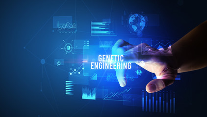 Hand touching GENETIC ENGINEERING inscription, new business technology concept