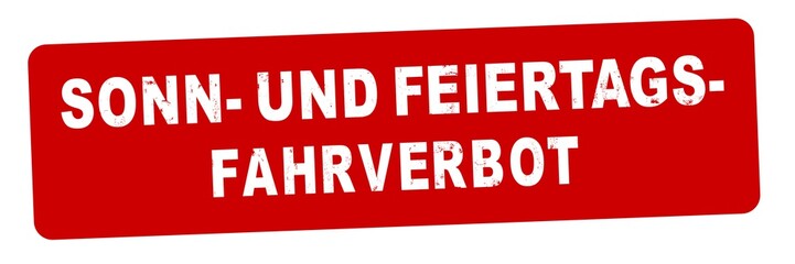 nlsb1310 NewLongStampBanner nlsb - german banner (deutsch) - Sonn- und Feiertagsfahrverbot: Stempel - einfach / rot / Vorlage - 3zu1 - new-version - xxl g9178