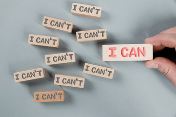 Wooden Blocks with I Can't and I Can Concept