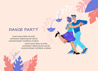 Fototapeta na wymiar Dance party invitation card or banner with couple dancing, vector illustration in trendy flat cartoon style isolated. Dancing club or classes poster template.