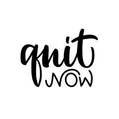 Vector lettering illustration of "Quit now" isolated on white background. Concept of quitting smoking, healthy lifestyle without tobacco. Design print for banner, greeting card, poster, label.
