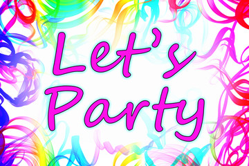 Naklejka premium Lets Party on white background with multicolored swirls