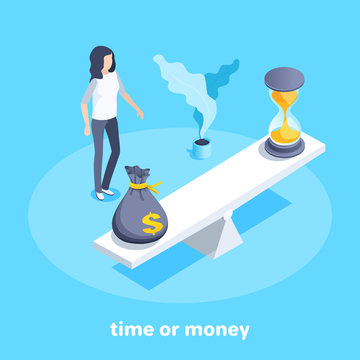 isometric vector image on a blue background, a woman stands next to the scales on which there are hourglass and a bag of money, the choice of time or money