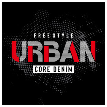 free style urban typography tee print design graphic vector illustration