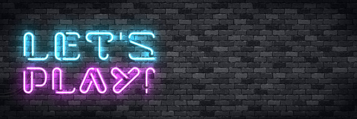 Naklejki  Wektor realistyczny neon na białym tle logo ulotki Let& 39 s Play do dekoracji szablonu i pokrycia na tle ściany. Pojęcie gier.