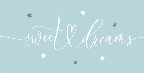 Sweet dreams - calligraphy poster with stars.
