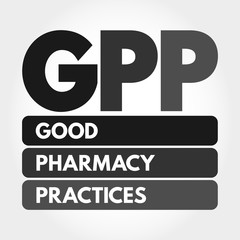 GPP - Good Pharmacy Practices acronym, concept background