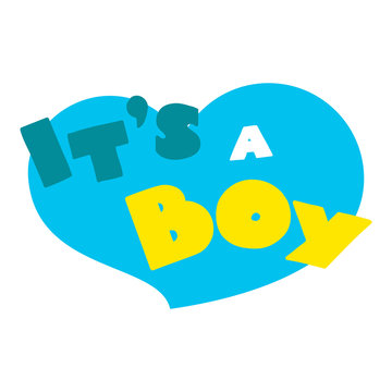 It's a Boy. Cute lettering in cartoon style on background of heart. Can be used for a baby shower invitation, greeting card or as a boy apparel print. Vector 8 EPS.