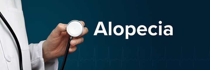 Alopecia. Arzt im Kittel hält Stethoskop. Das Wort Alopecia steht daneben. Symbol für Medizin, Krankheit, Gesundheit