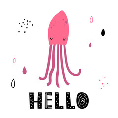 Vector color hand-drawn children’s illustration, print, card with a cute jellyfish,octopus,drops of water and lettering hello in Scandinavian style on a white background. Cute baby animals. Sea, ocean