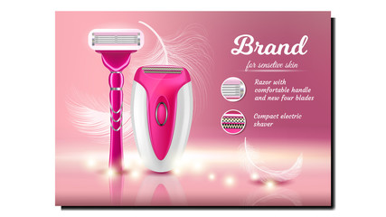 Shaving Razor And Epilator Advertise Banner Vector. Razor Device With Comfortable Handle And Compact Electric Shaver And Feather. Skin Care Personal Hygiene Equipment Concept 3d Illustration