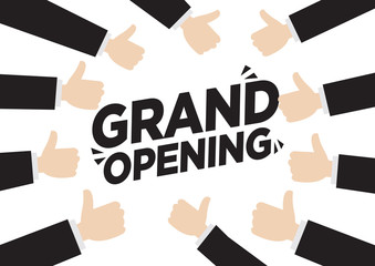 Grand opening sale message with lots of business thumb up hands.