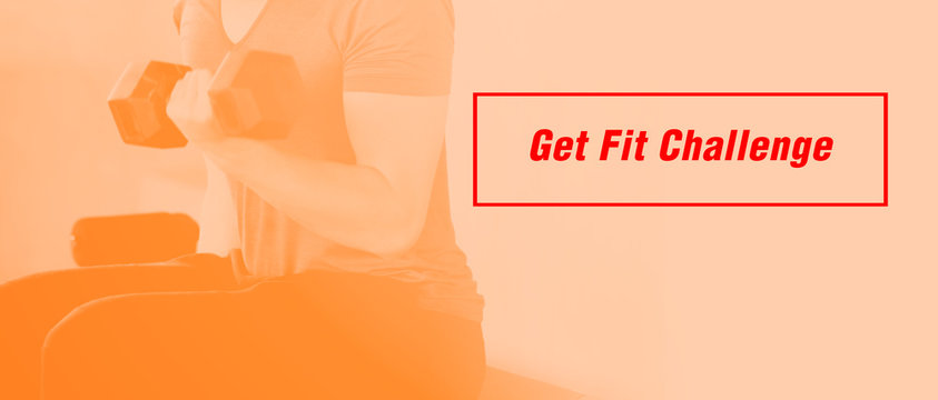 The message "Get Fit Challenge" Picture for Banner and public relations for Gym and Fitness, Exercise for health and challenge yourself.