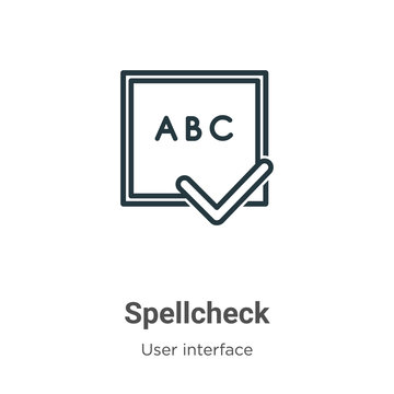 Spellcheck outline vector icon. Thin line black spellcheck icon, flat vector simple element illustration from editable user interface concept isolated stroke on white background