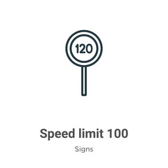 Speed limit 100 outline vector icon. Thin line black speed limit 100 icon, flat vector simple element illustration from editable signs concept isolated stroke on white background