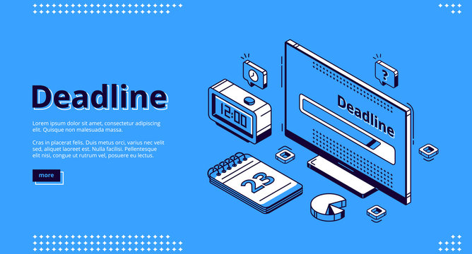Deadline isometric landing page, computer desktop with browser page on screen, alarm clock, note pad calendar and pie chart around. Time management and work organization 3d vector line art web banner