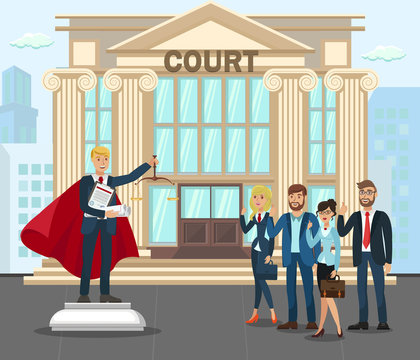 Attorneys at Courthouse Front Yard Illustration. Successful Advocate Wearing Red Cape, Holding Justice Scales. Lawyer Colleagues Showing Thumb up Gesture. Law University Department Graduate