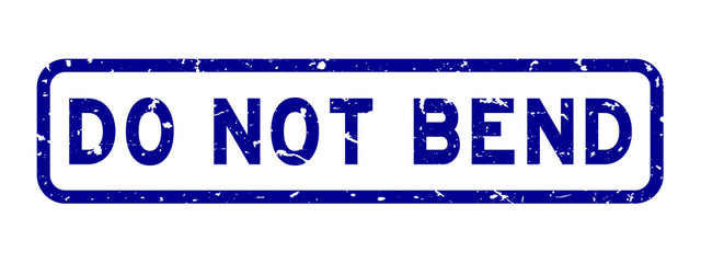 Fototapeta premium Grunge blue do not bend word square rubber seal stamp on white background