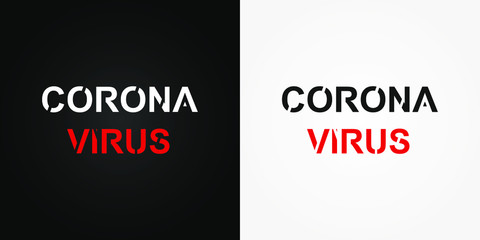 Corona Virus, (2019-nCoV). Corona virus text on black and white background