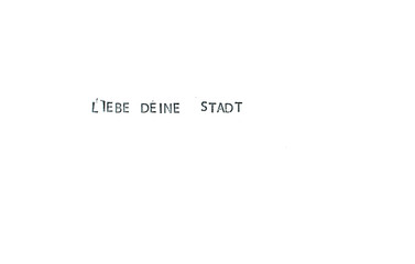 Liebe deine Stadt
