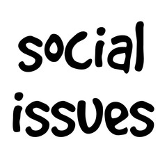 Social issues on white background. Handwritten lettering. Healthcare. Vector Eps. 8