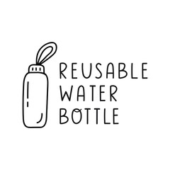 Reusable water bottle. Vector hand drawn outline illustration on white background.