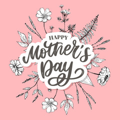Obraz premium Happy Mother's Day greeting card vector illustration. Hand lettering calligraphy holiday background in floral frame.