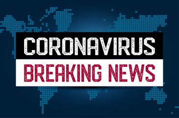 Naklejka na ściany i meble coronavirus (2019-ncov) breaking news - Awareness lettering phrase. Coronavirus in China. Novel coronavirus (2019-nCoV). Concept of coronavirus quarantine.