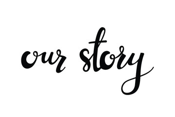 our story text in brush style silhouette