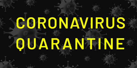 Coronavirus quarantine poster. Stop coronavirus outbreak concept