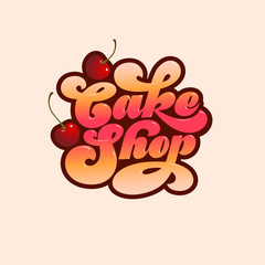 Cake Shop logo. Sweet bakery emblem. Beautiful lettering consist of glossy caramel letters and ripe cherry. Calligraphy of Seventies style. Desserts signboard.