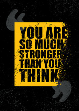 You Are So Much Stronger Than You Think. Inspiring Sport Workout Typography Quote Banner On Textured Background. Gym Motivation Print