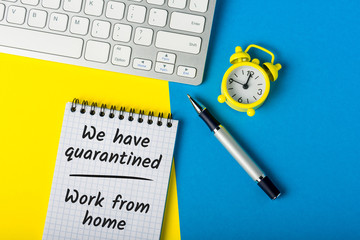 The office is Quarantined, advice to work from home . Pandemic Covid-19 Coronavirus quarantine concept