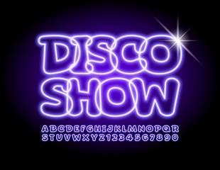 Vector neon poster Disco Show. Purple Glowing Font. Electric Alphabet Letters and Numbers