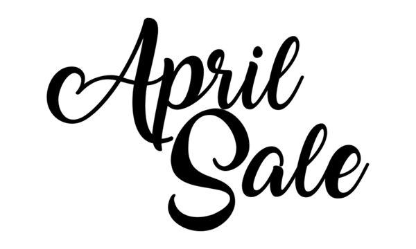 April Sale handwritten lettering on isolated white background. Modern Calligraphy