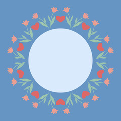 Fototapeta na wymiar Decorative template with round floral ornament. Circular floral frame with wild flowers tulips and hearts. Vector illustration EPS10
