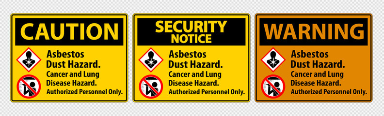 Safety Label,Asbestos Dust Hazard, Cancer And Lung Disease Hazard Authorized Personnel Only