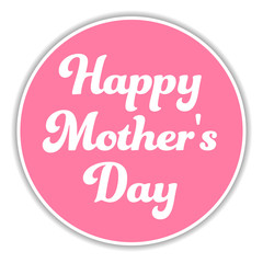 Happy Mother's Day. Holiday concept. Template for background, banner, card, poster with text inscription. Vector EPS10 illustration.